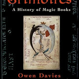Grimoires: A History of Magic Books