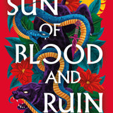 Sun of Blood and Ruin (Bk. 1)