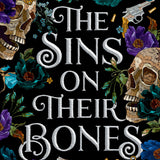 The Sins on Their Bones