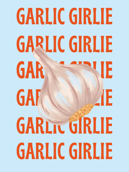 Garlic Girlie | Digital Poster