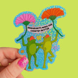 Immigrants Make Our Country Better Sticker