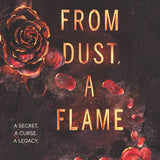 From Dust, a Flame