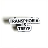 Transphobia is Treyf Pride Pin | B GRADE
