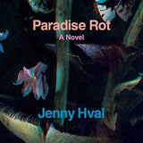Paradise Rot