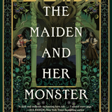 The Maiden & Her Monster