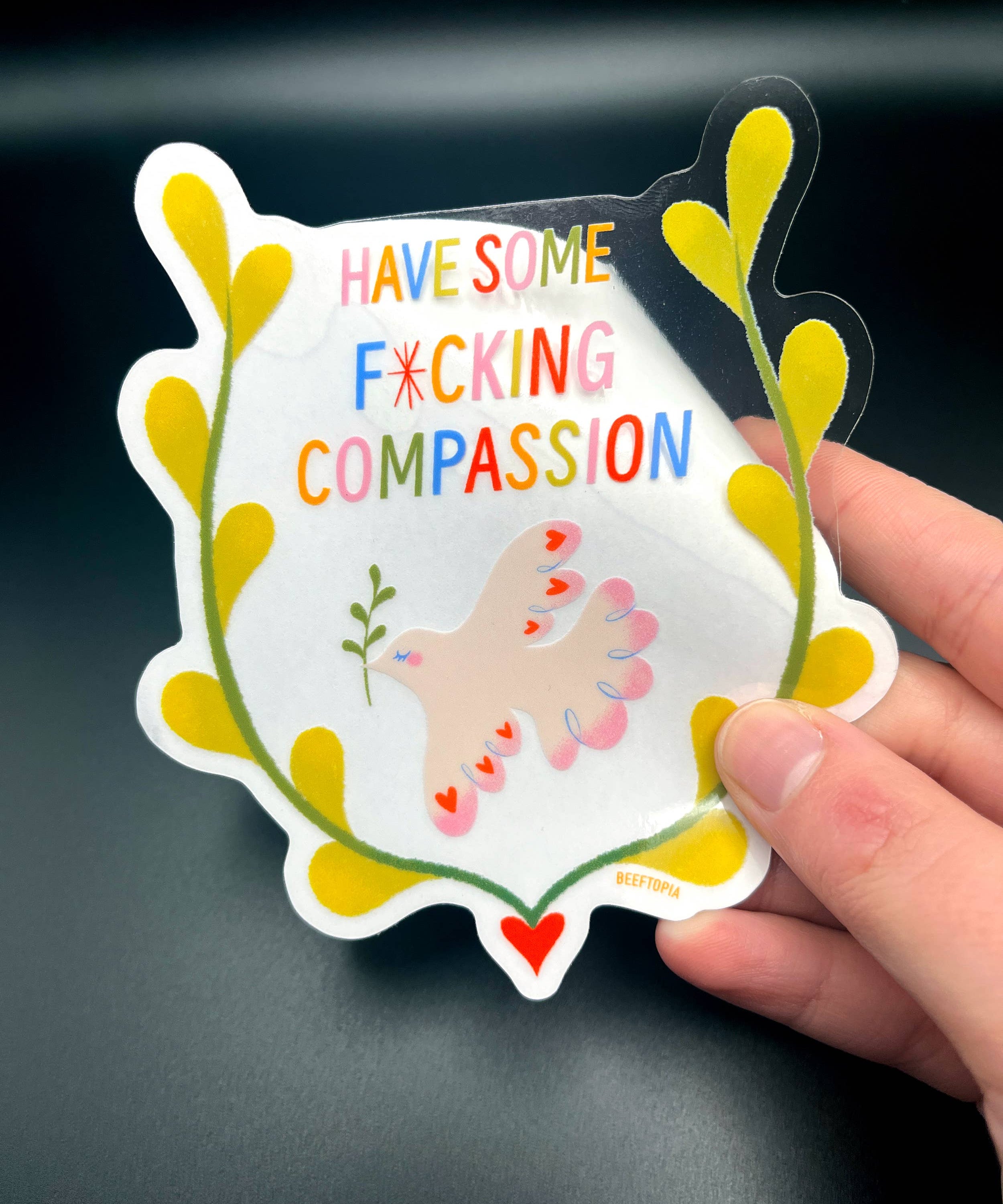 Have Some Compassion Large Clear Vinyl Sticker
