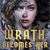 Wrath Becomes Her