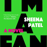 I'm a Fan A Novel