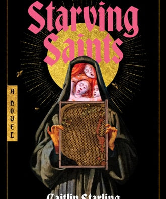 The Starving Saints A Novel