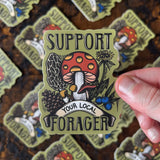 Support Your Local Forager Mushroom Sticker
