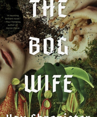 The Bog Wife A Novel
