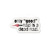 Only "Good Nazi" is a Dead Nazi
