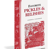 Favorite Pickles & Relishes