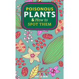 Poisonous Plants & How To Spot Them (Zine)