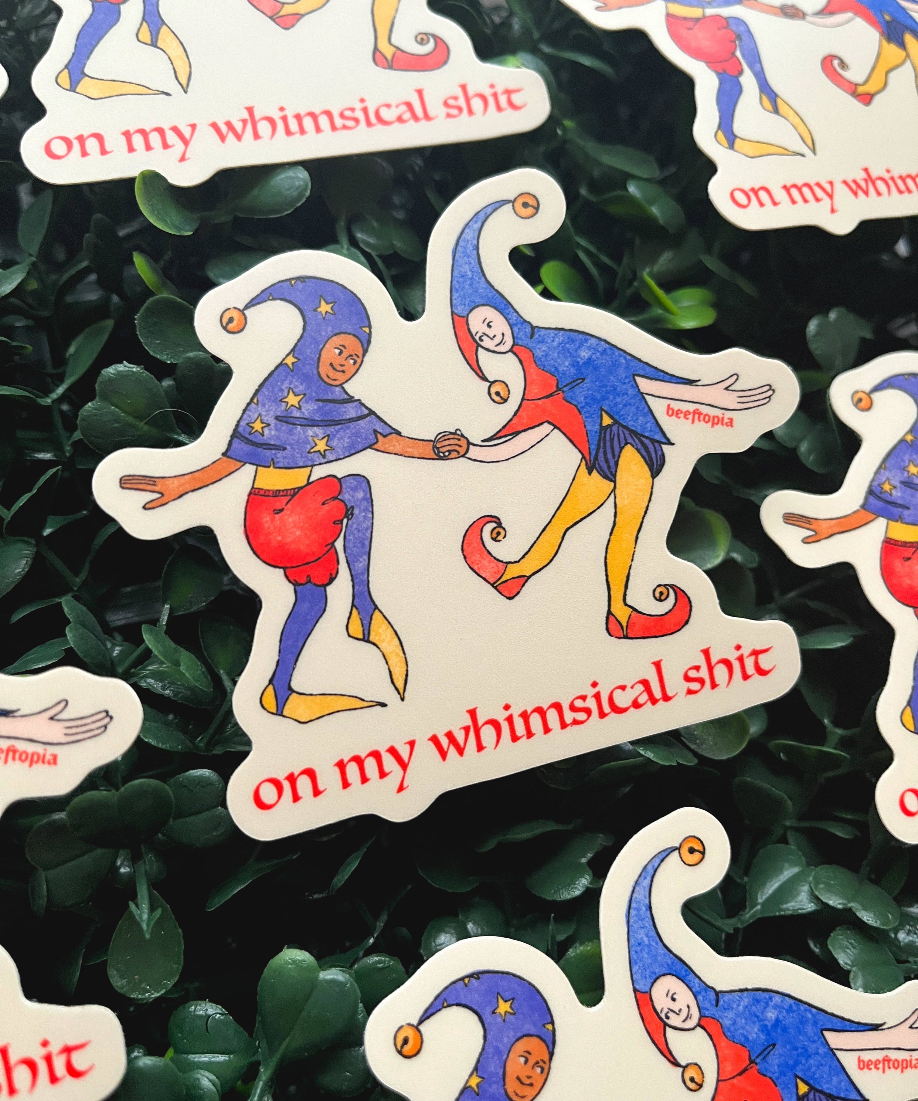 On My Whimsical Sh*t Medieval Vinyl Sticker