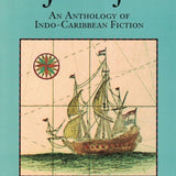 Jahaji: An Anthology of Indo-Caribbean Fiction