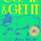 Come and Get It: A GMA Book Club Pick