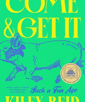 Come and Get It: A GMA Book Club Pick