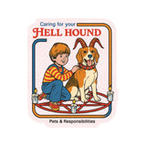 Caring for your Hell Hound Sticker