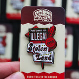 No One Is Illegal On Stolen Land Enamel Pin