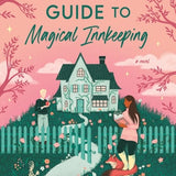 A Witch's Guide to Magical Innkeeping