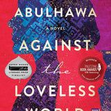 Against the Loveless World