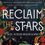 Reclaim the Stars 17 Tales Across Realms & Space