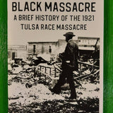 White Riot / Black Massacre: 1921 Tulsa Race Massacre (Zine)