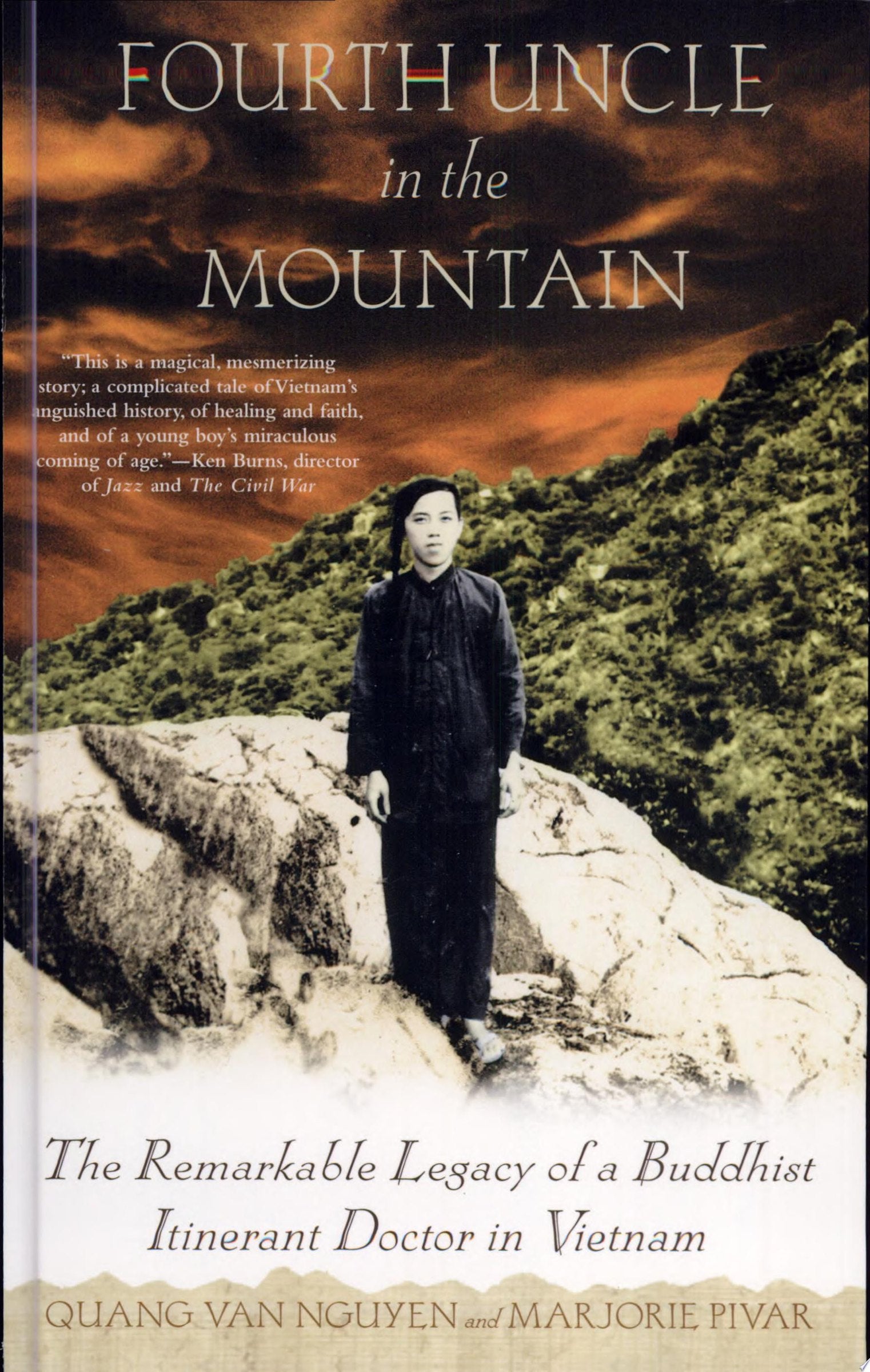 Fourth Uncle in the Mountain The Remarkable Legacy of a Buddhist Itinerant Doctor in Vietnam