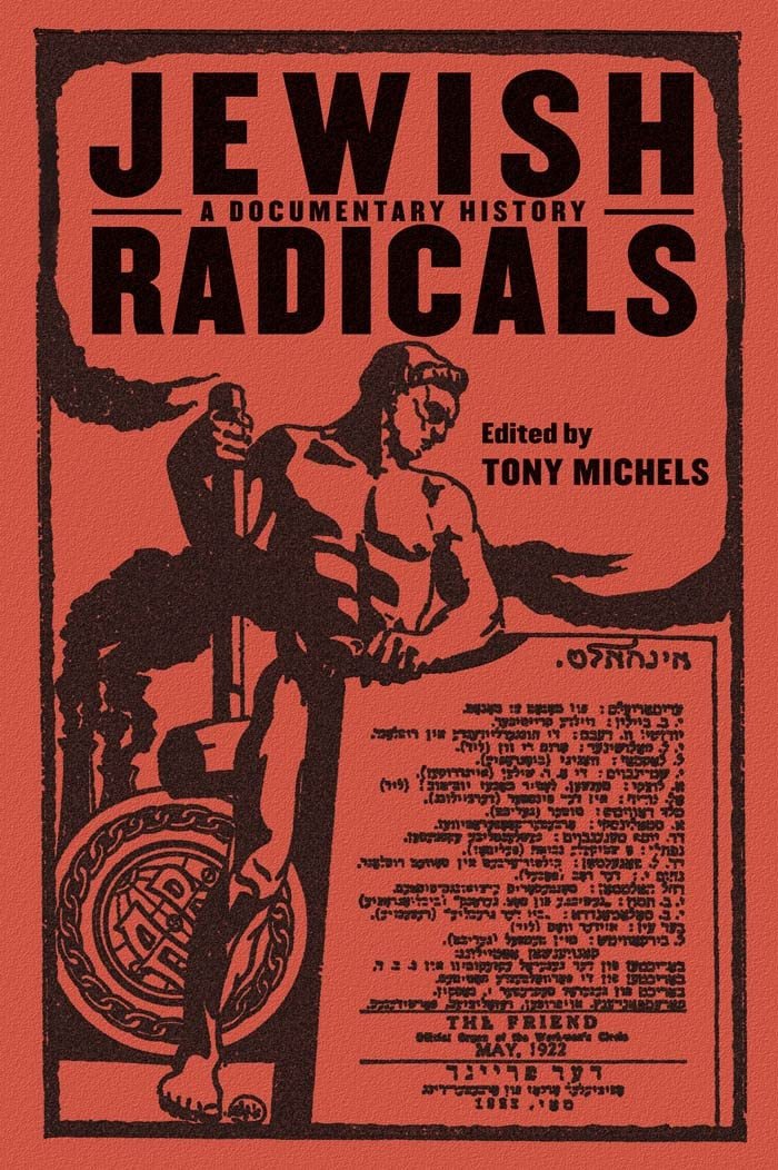Jewish Radicals: a documentary history