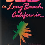 Dead in Long Beach, California A Novel