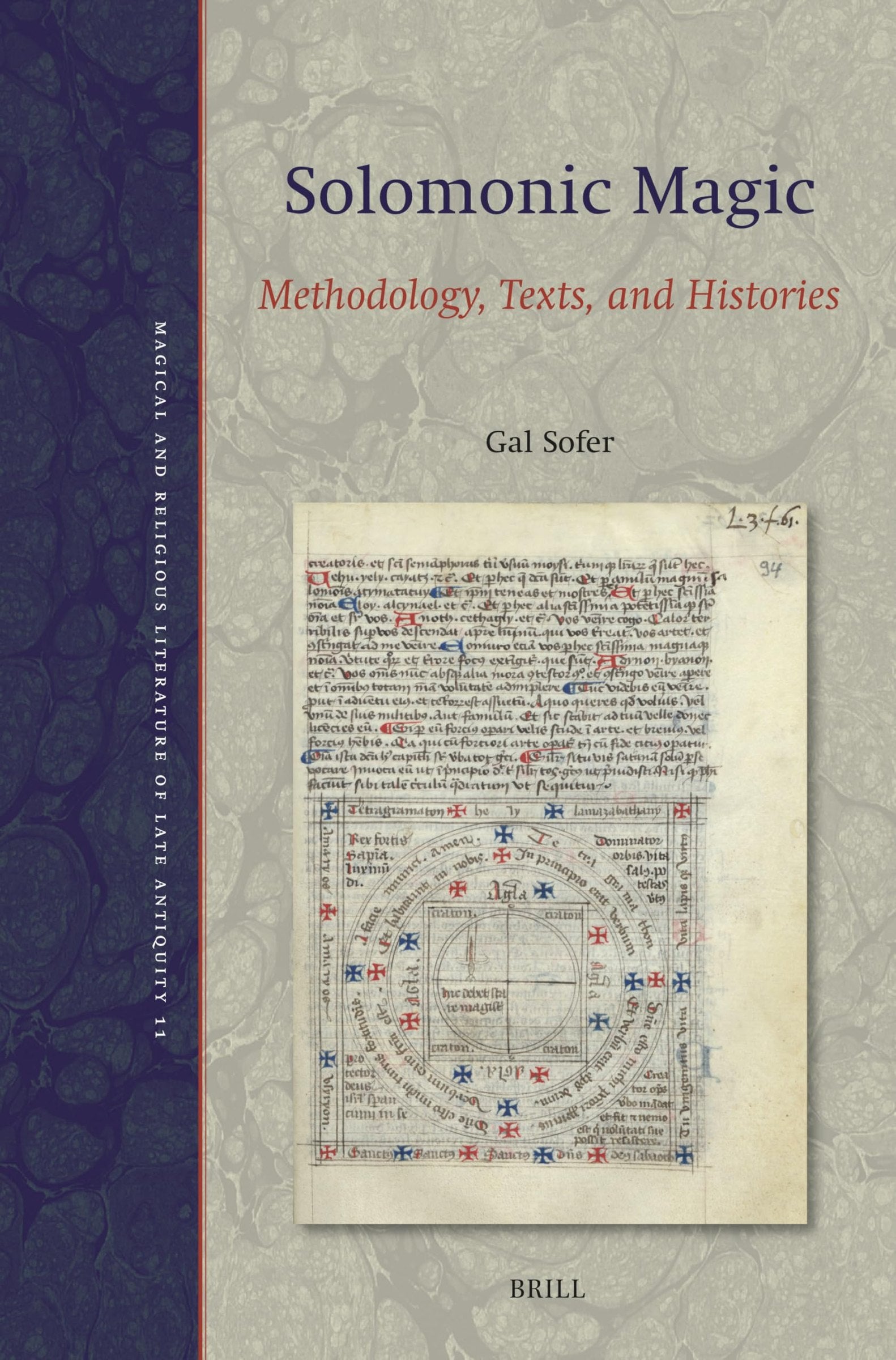 Solomonic Magic Methodology, Texts, and Histories
