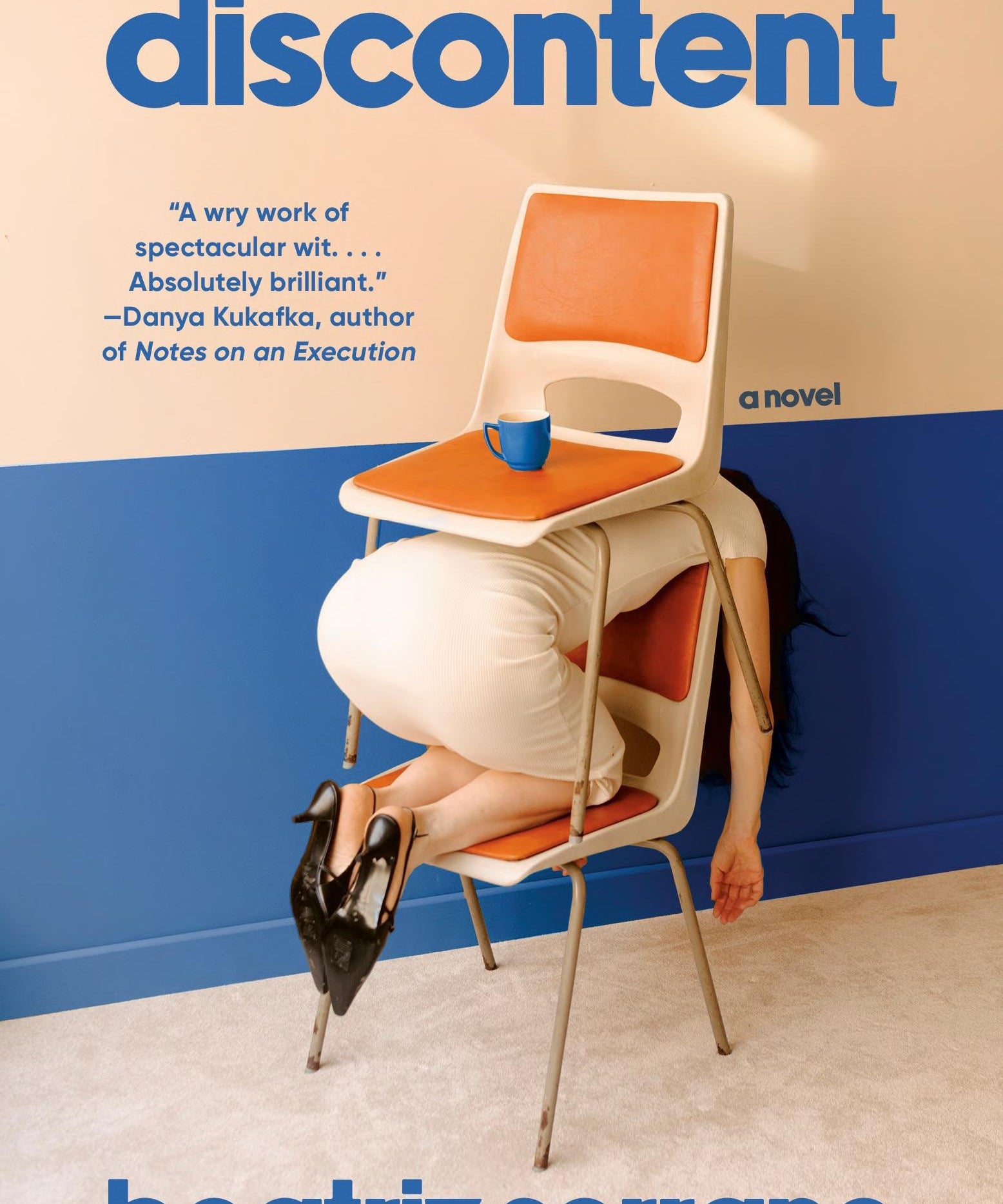 Discontent: A Novel