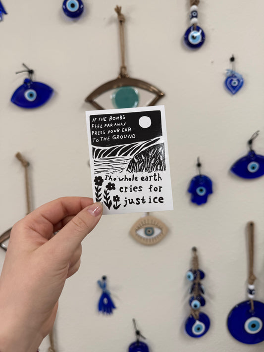 The Whole Earth Cries for Justice Sticker