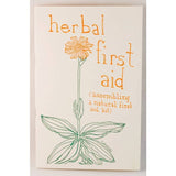 Herbal First Aid: Assembling A Natural First Aid Kit (Zine)