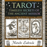 Tarot: Timeless Secrets of the Ancient Mirror