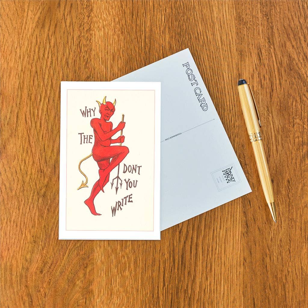 Why the Devil Don't You Write? Postcard