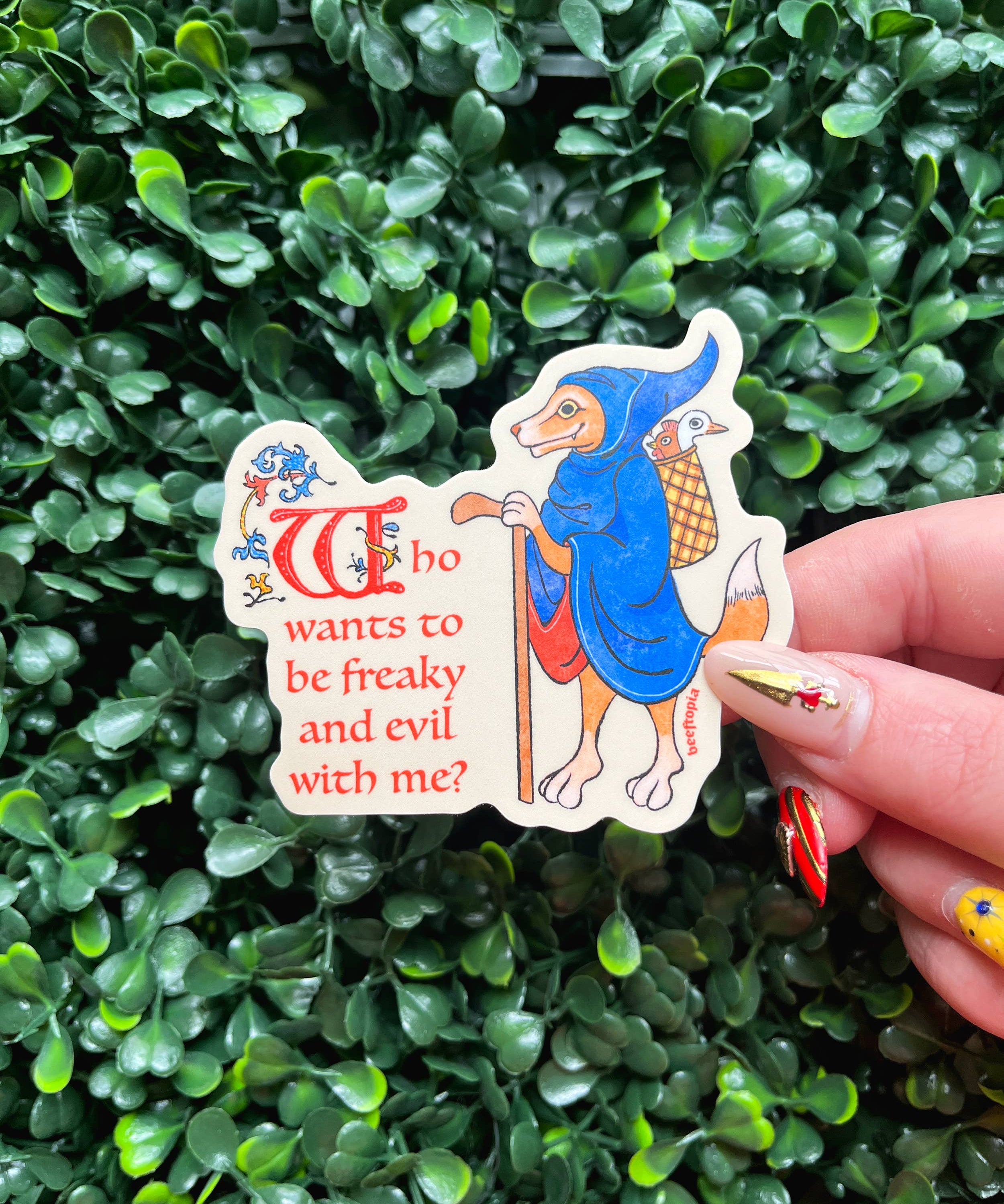 Who Wants to Be Freaky and Evil with Me? Vinyl Sticker