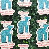 Stupid Outfit Medieval Vinyl Sticker