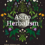 Astro Herbalism