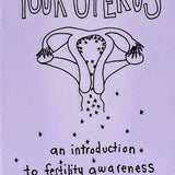 Let's Talk About Your Uterus (Zine)