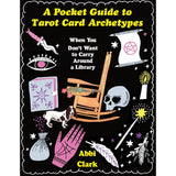 Pocket Guide To Tarot Card Archetypes (Zine)