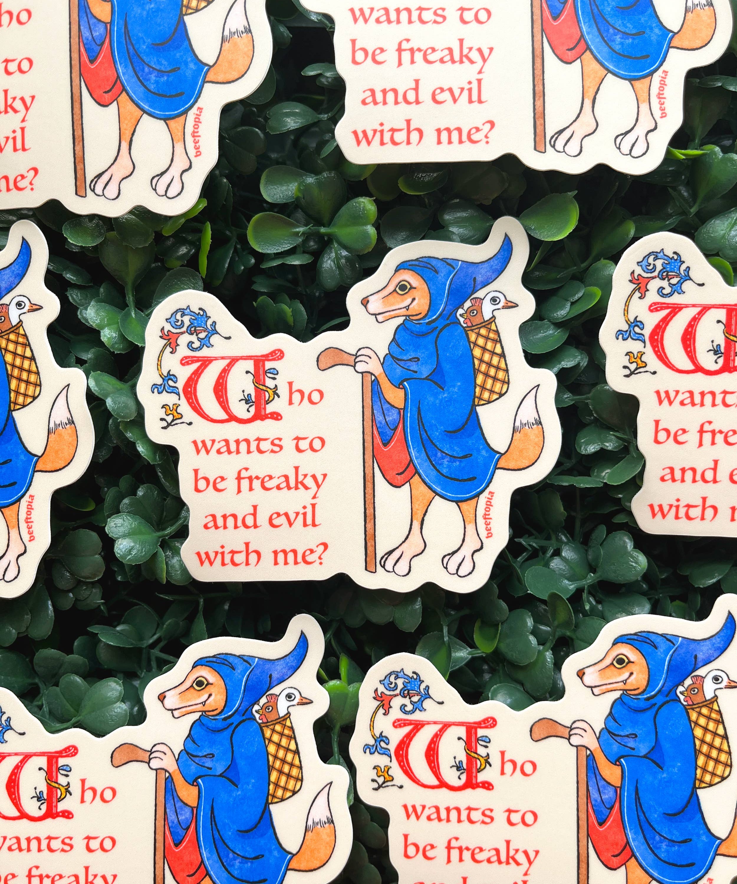 Who Wants to Be Freaky and Evil with Me? Vinyl Sticker