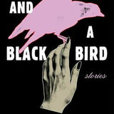 Nineteen Claws and a Black Bird: Stories