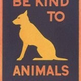 Be Kind to Animals Postcard