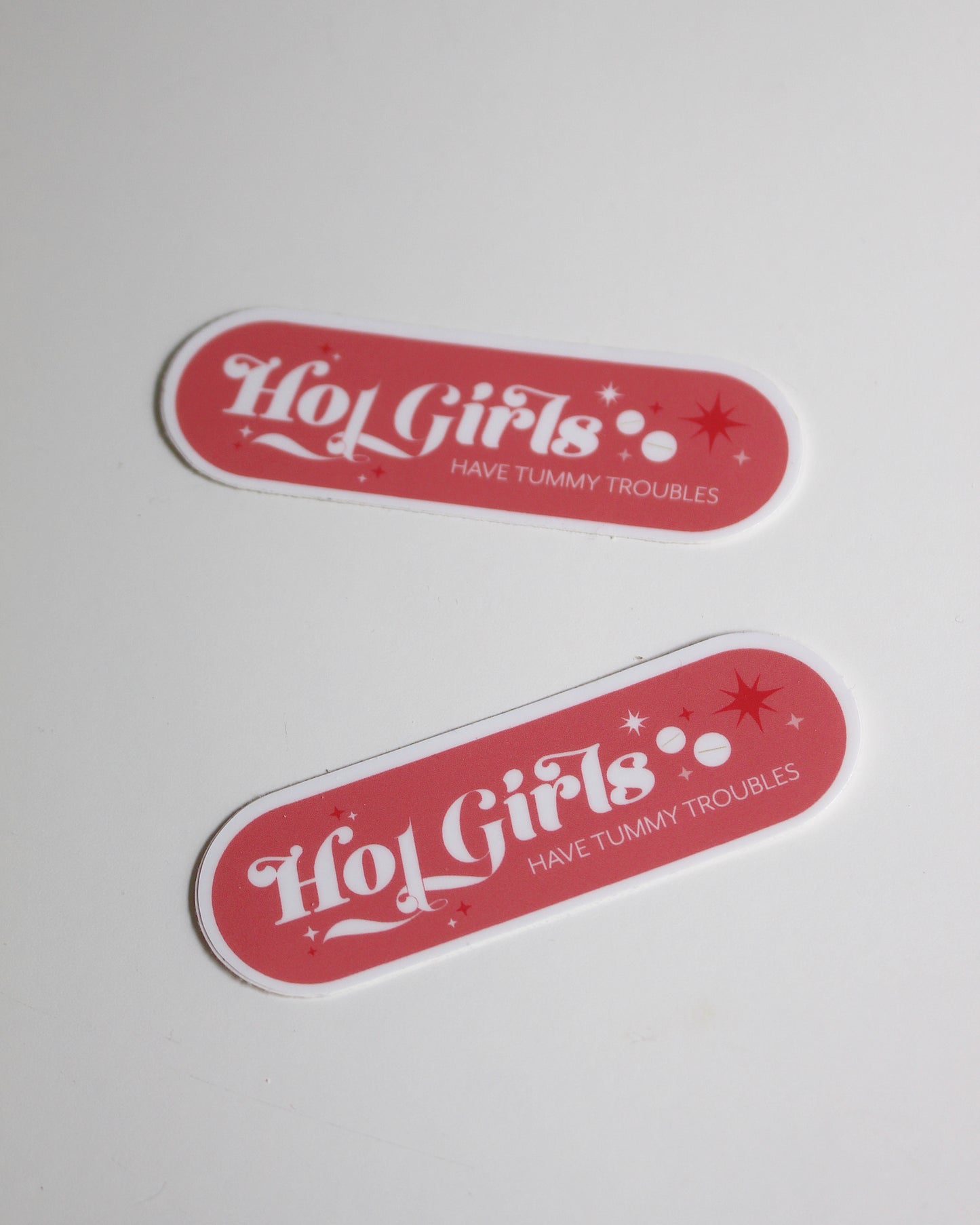 Hot Girls Have Tummy Troubles Sticker