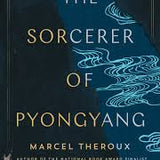 The Sorcerer of Pyongyang
