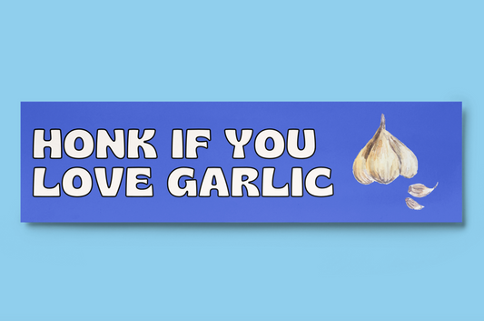 Honk If You Love Garlic Bumper Sticker